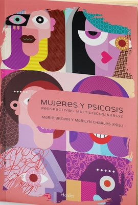 Mujeres Y Psicosis by Brown, Marie