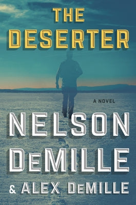 The Deserter by DeMille, Nelson