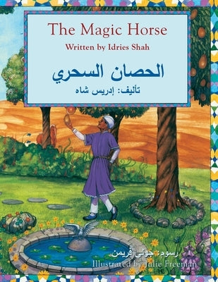 The Magic Horse: English-Arabic Edition by Shah, Idries