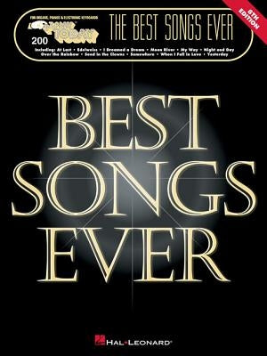 The Best Songs Ever - 8th Edition (E-Z Play Today Volume 200) by Hal Leonard Corp