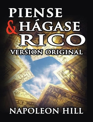 Piense y Hagase Rico by Hill, Napoleon