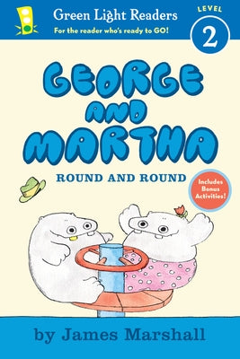 George and Martha: Round and Round Early Reader by Marshall, James