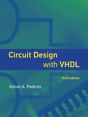 Circuit Design with Vhdl, Third Edition by Pedroni, Volnei A.