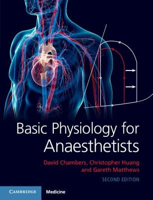 Basic Physiology for Anaesthetists by Chambers, David