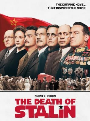 The Death of Stalin by Nury, Fabien