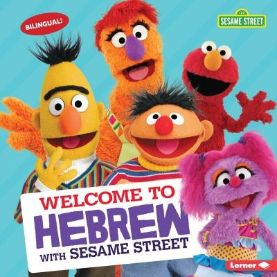 Welcome to Hebrew with Sesame Street by Press, J. P.