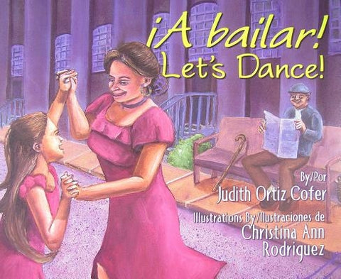 A Bailar!/Let's Dance by Cofer, Judith Ortiz
