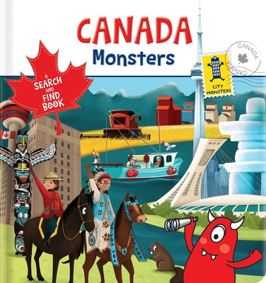 Canada Monsters: A Search and Find Book by G&#233;linas, Yves