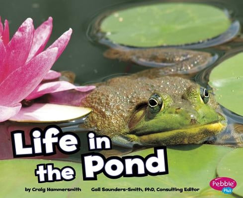 Life in the Pond by Hammersmith, Craig