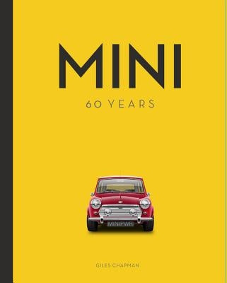 Mini: 60 Years by Chapman, Giles