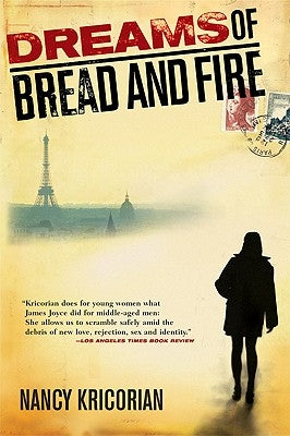 Dreams of Bread and Fire by Kricorian, Nancy