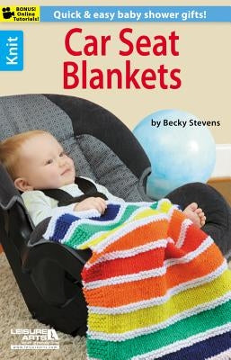 Knit Car Seat Blankets by Stevens, Becky