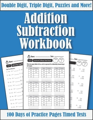 Double Digit Addition and Subtraction Workbook: 100 Days of Practice Pages: Timed Tests Math Drills (Answers included) - 2-Digit - 3 Digit - Multi-Dig by Genius, Albert Math