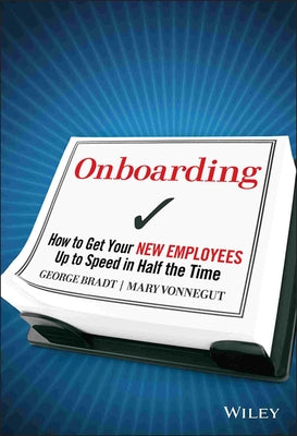 Onboarding by Bradt, George B.