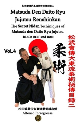 MATSUDA DEN DAITO RYU JUJUTSU BLACK BELT 2nd DAN &#26494;&#27494;&#26371;&#20659;&#22823;&#26481;&#27969;&#26580;&#34899;&#31192;&#20659;&#30446;&#376 by Torregrossa, Alfonso