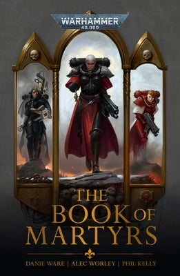 The Book of Martyrs by Ware, Danie