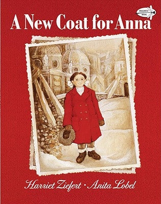 A New Coat for Anna by Ziefert, Harriet