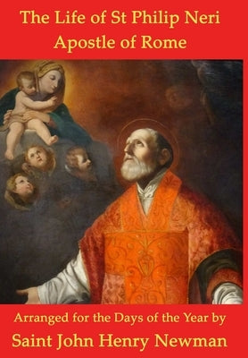 The Life of St Philip Neri by Bacci, Pietro Giacomo