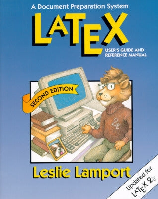 Latex: A Document Preparation System by Lamport, Leslie