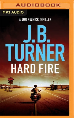 Hard Fire by Turner, J. B.