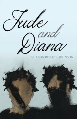 Jude and Diana by Robart-Johnson, Sharon