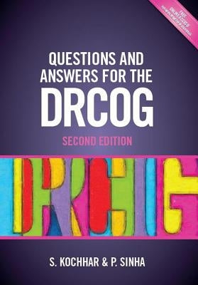 Questions and Answers for the Drcog by Kochhar, Suneeta