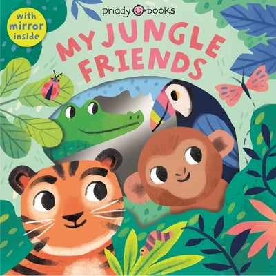 Animal Peep-Through: My Jungle Friends by Priddy, Roger