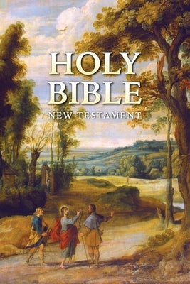 Holy Bible: New Testament by Cenacle