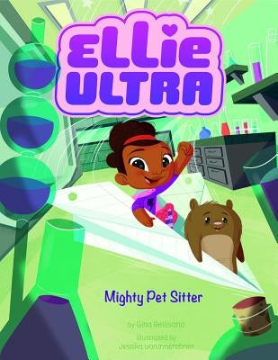 Mighty Pet Sitter by Bellisario, Gina