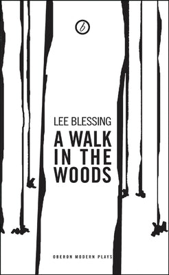 Walk in the Woods by Blessing, Lee