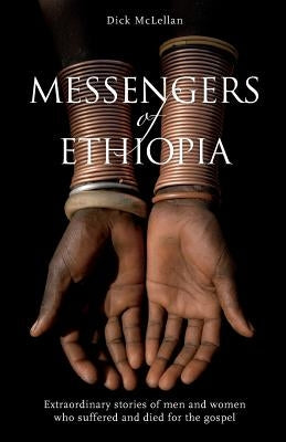 Messengers of Ethiopia by Richard, McLellan