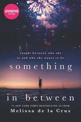 Something in Between by de la Cruz, Melissa