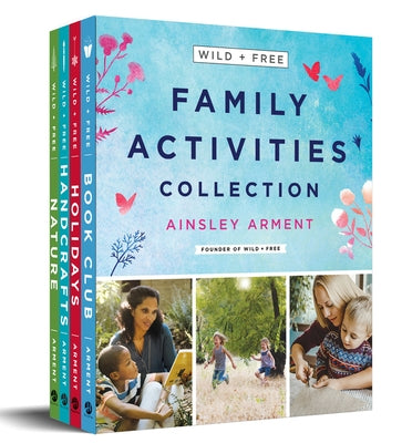 Wild and Free Family Activities Collection: 4-Book Box Set by Arment, Ainsley