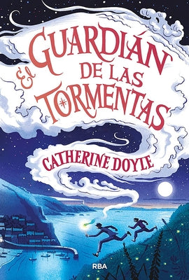 El Guardián de Las Tormentas / The Storm Keepers Island by Doyle, Catherine