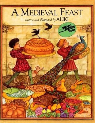 A Medieval Feast by Aliki