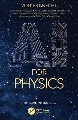 AI for Physics by Knecht, Volker