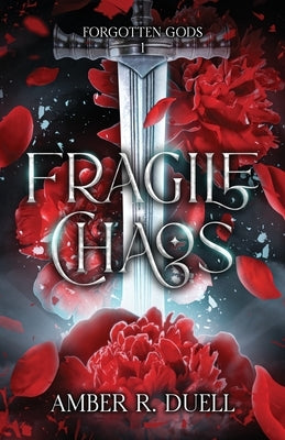Fragile Chaos by Duell, Amber R.