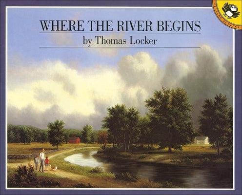 Where the River Begins by Locker, Thomas