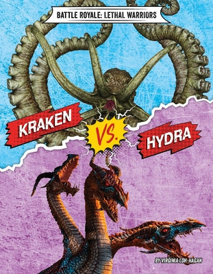 Kraken vs. Hydra by Loh-Hagan, Virginia