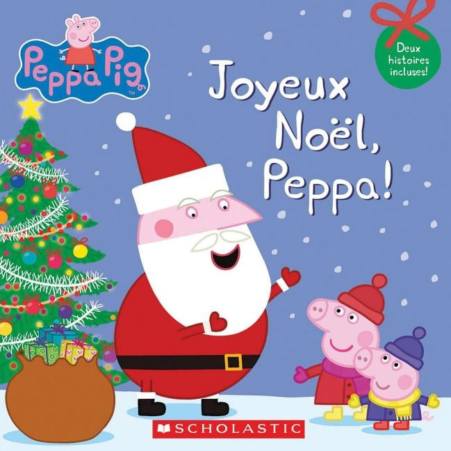 Peppa Pig: Joyeux Noël, Peppa! by Eone