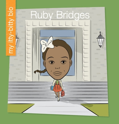 Ruby Bridges by Wing, Kelisa