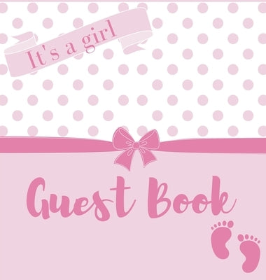 It's a girl, baby shower guest book (Hardback) by Bell, Lulu and