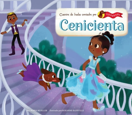 Cenicienta (Cinderella) by Mueller, Jenna