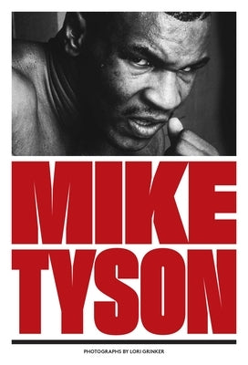 Mike Tyson by Grinker, Lori