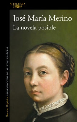 La Novela Posible / The Possible Novel by Merino, Jos&#233; Mar&#237;a