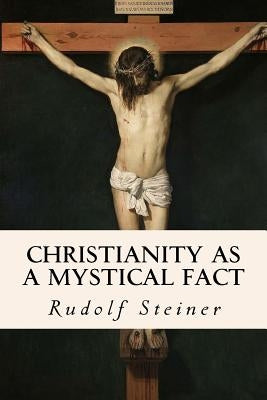 Christianity as a Mystical Fact by Collison, Harry