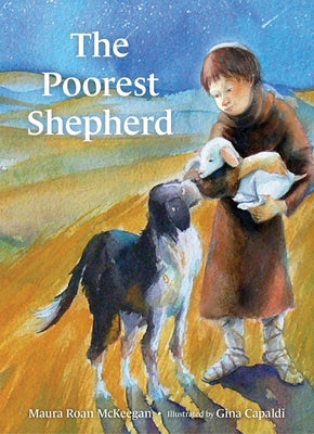 The Poorest Shepherd by Roan McKeegan, Maura