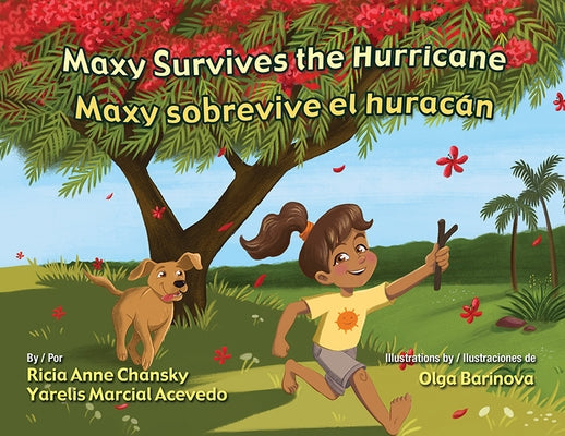 Maxy Survives the Hurricane / Maxy Sobrevive El Huracan by Chansky, Ricia Anne