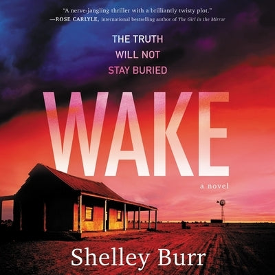 Wake by Burr, Shelley