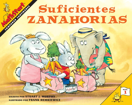 Suficientes Zanahorias: Just Enough Carrots (Spanish Edition) by Murphy, Stuart J.